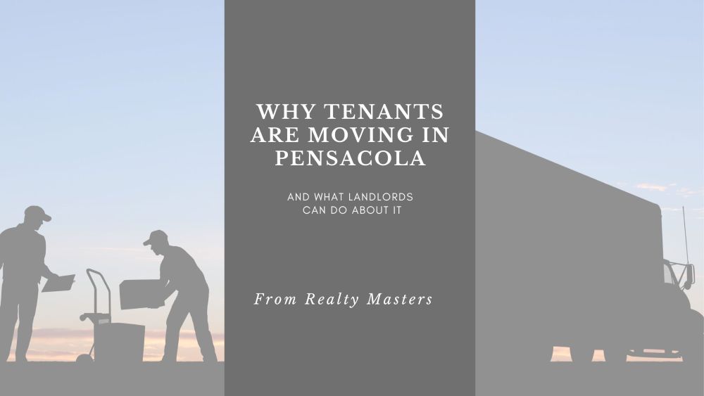 Why Tenants Are Moving in Pensacola — and What Landlords Can Do About It